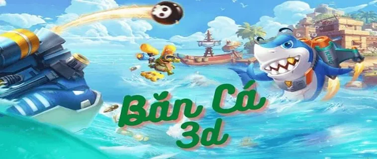 Thám Hiểm Đại Dương: Bí Kíp Chơi Bắn Cá 3D Tại FastGame888